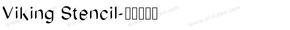 Viking Stencil字体转换